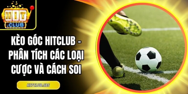 Kèo góc Hitclub